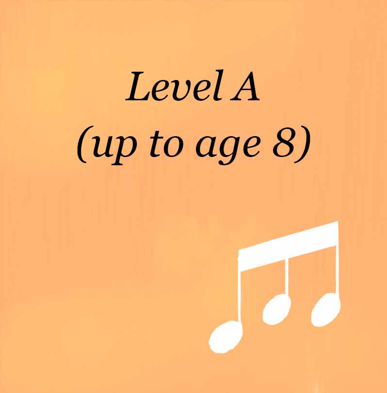 Level A (up to age 8)