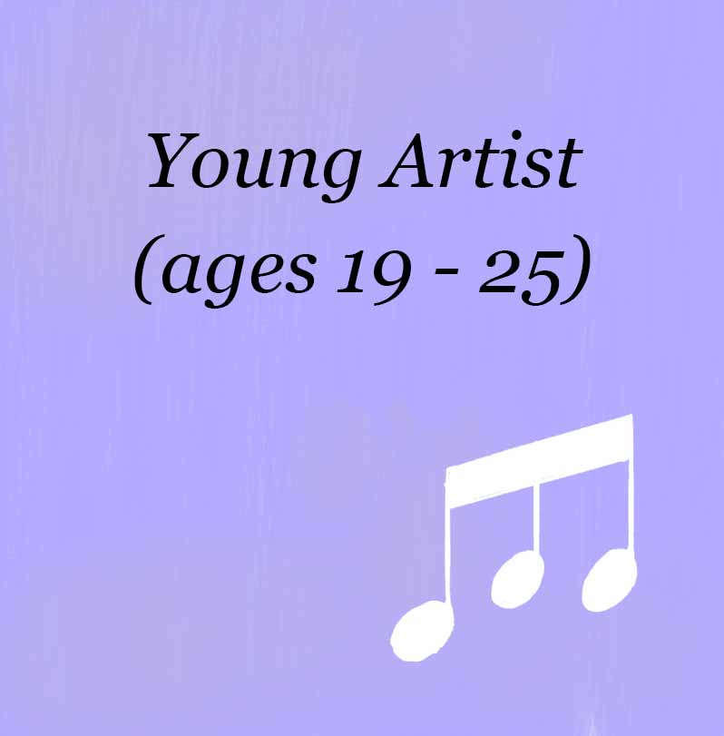 Young Artist (ages 19 – 25)